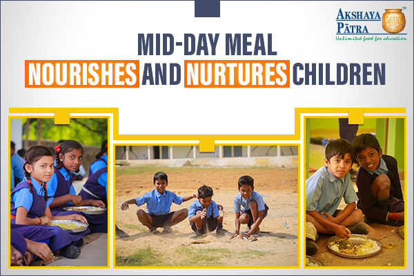 Mid-Day Meal nourishes and nurtures children