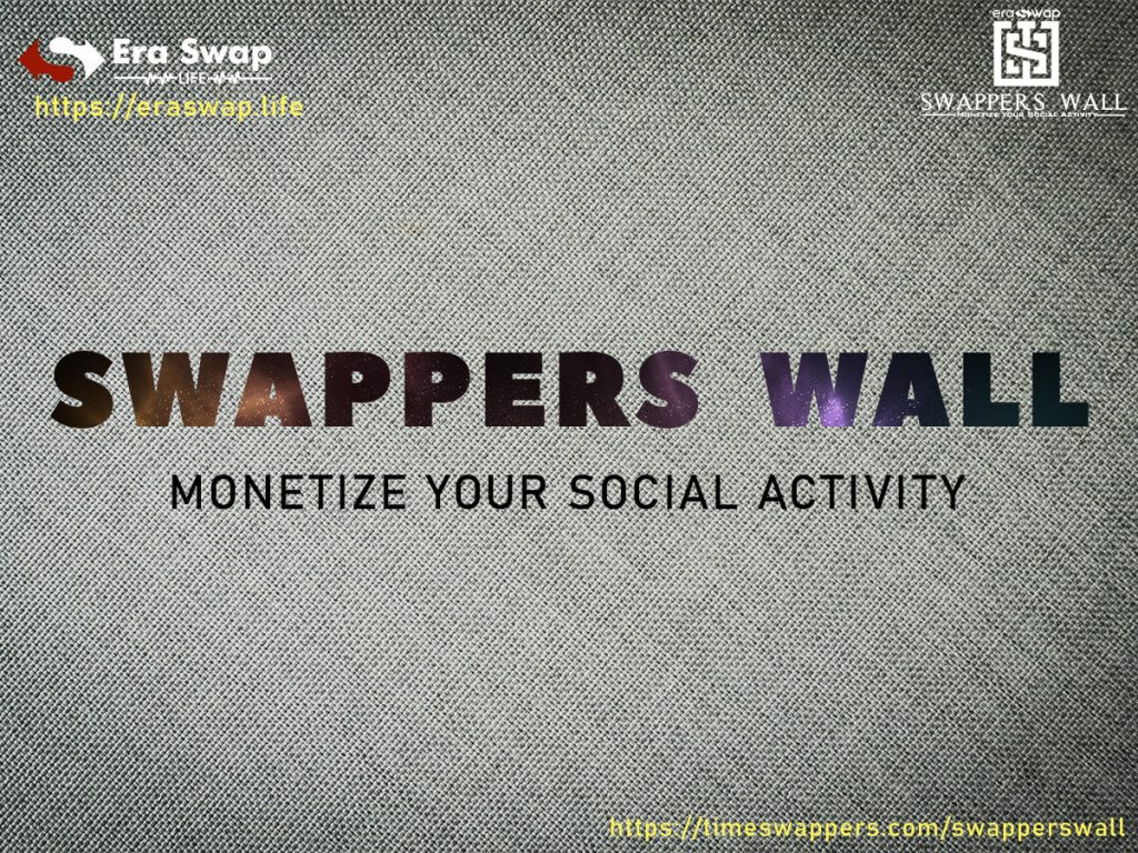 Swappers wall- As a Blockchain based social media platform