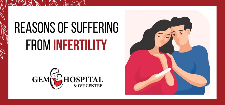 Reasons of suffering from infertility