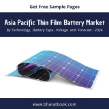 Asia Pacific Thin Film Battery Market | By Battery Type, Voltage, and Application  Analysis with Forecast to 2024
