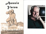 Celebrated Author John McAulay Introduces Another Masterpiece Aussie Yarns