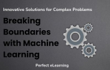 Breaking Boundaries with Machine Learning: Innovative Solutions for Complex Problem