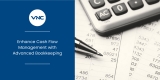 Enhance Cash Flow Management with Advanced Bookkeeping