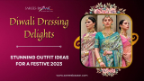 Diwali Dressing Delights: Stunning Outfit Ideas for a Festive 2023