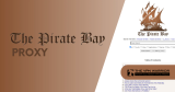 Fastest Pirate Bay Proxy Sites in 2024 for Seamless Torrenting