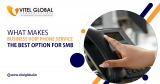 What makes Business VoIP Phone Service the best option for SMB?